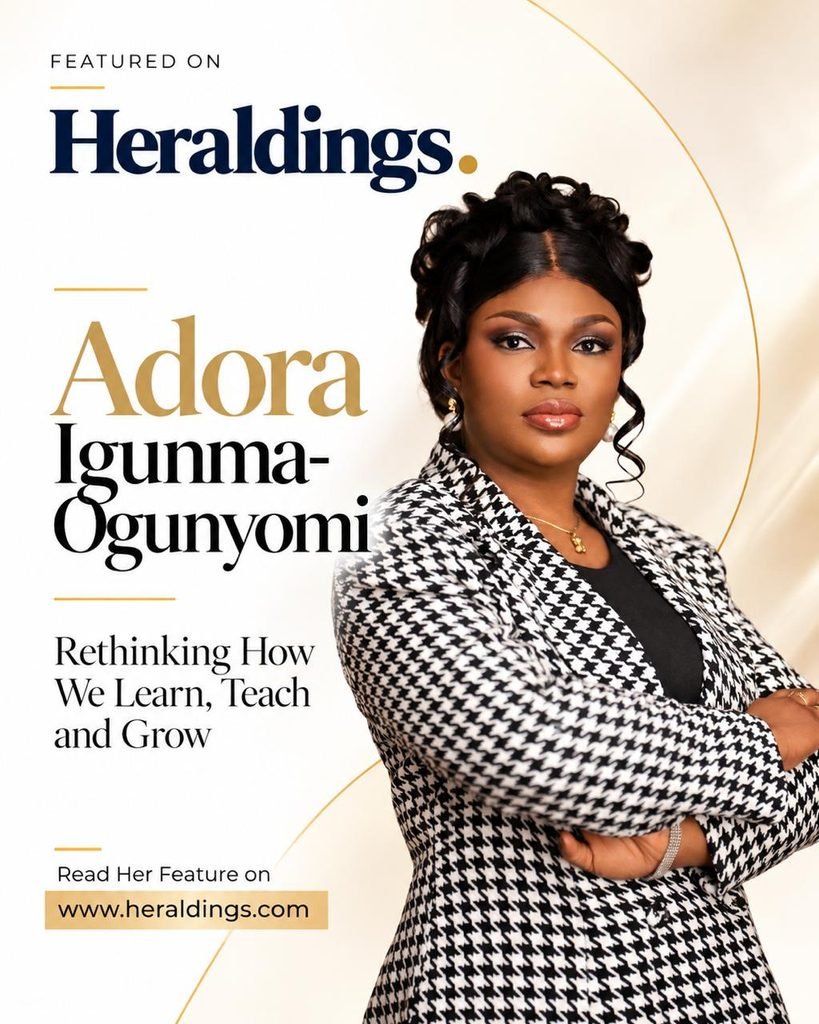 Adora Igunma-Ogunyomi: Rethinking How We Learn,Teach and Grow in a Changing World Adora